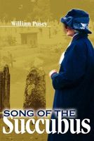 Cover of Song of the Succubus by William Pusey