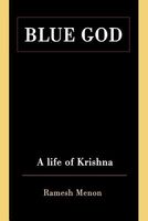 Cover of Blue God by Ramesh Menon