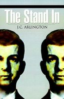 Cover of The Stand In by J.C. Arlington