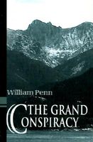 Cover of The Grand Conspiracy by William Penn