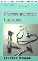 Cover of Doctors and Other Casualties by Stewart Massad