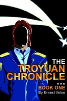 Cover of The Troyuan Chronicles... by Ernest Velon