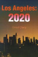 Cover of Los Angeles, 2020 by Girad Clacy
