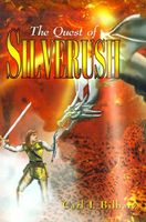 Cover of The Quest of Silverush by Carl Bilharz
