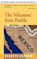Cover of The Volcanoes from Puebla by Kenneth Gangemi