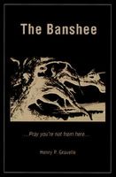 Cover of The Banshee by Henry P. Gravelle