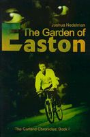 Cover of The Garden of Easton by Joshua Nedelman