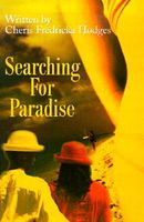 Searching for Paradise