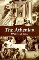 Cover of The Athenian by Walter M. Ellis