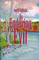 Cover of An Enduring Evil by Henry Hoffman