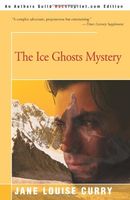 The Ice Ghosts Mystery