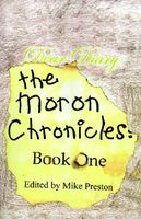 Cover of The Moron Chronicles: Book One by Mike Preston