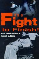 Cover of It's a Fight to the Finish by Joseph C. Idigo