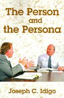 Cover of The Person and the Persona by Joseph C. Idigo