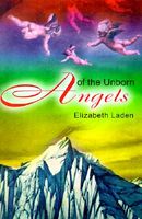 Cover of Angels of the Unborn by Elizabeth Laden