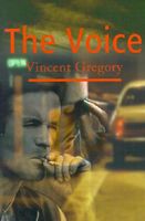 Cover of The Voice by Vincent Gregory
