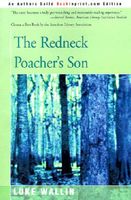 The Redneck Poacher's Son