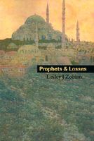 Cover of Prophets and Losses by Lesley J. Zobian