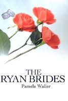 Cover of The Ryan Brides by Pamela Waller