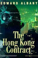 Cover of The Hong Kong Contract by Edward Albany