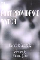 Cover of The Fort Providence Watch by Henry P. Gravelle