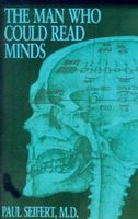 Cover of The Man Who Could Read Minds by Paul Seifert