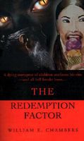 Cover of The Redemption Factor by William E. Chambers