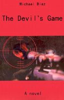 Cover of The Devil's Game by Michael A. Diaz