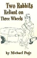 Two Rabbits Reliant on Three Wheels