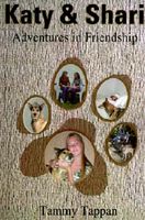 Cover of Katy & Shari: Adventures in Friendship by Tammy Tappan