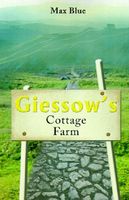 Cover of Giessow's Cottage Farm by Max Blue