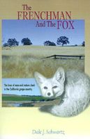 Cover of The Frenchman and the Fox by Dale J. Schwartz