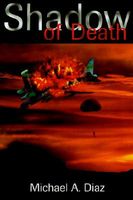 Cover of Shadow of Death by Michael A. Diaz