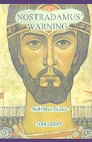 Cover of Nostradamus' Warning: And Other Stories by Tom Berry
