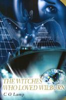 The Witches Who Loved Wilburn