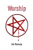 Cover of Worship by Jim A. Ramsey