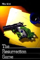 The Resurrection Game