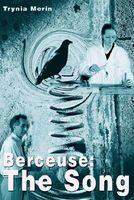 Cover of Berceuse: The Song by Trynia Merin