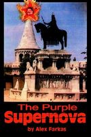 Cover of The Purple Supernova by Alex Farkas