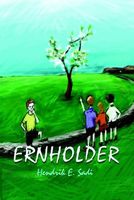 Cover of Ernholder by Hendrik E. Sadi