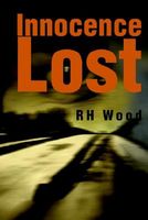 Cover of Innocence Lost by R.H. Wood
