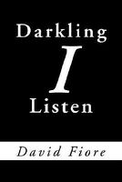 Cover of Darkling I Listen by David Fiore