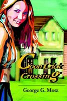 Cover of Coon Crick Crossing by George G. Motz