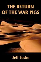 Cover of The Return of the War Pigs by Jeff Jeske