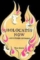Cover of Holocaust Now: And Other Stories by Tom Berry