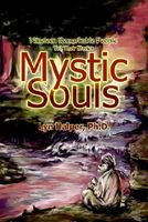 Cover of Mystic Souls: Nineteen Remarkable People Tell Their Stories by Lyn Halper