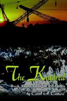 Cover of The Kindred: Book Twotwilight Predators by Carol Camara
