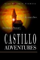 Castillo Adventures: Escape from Danger! Bounty Hunter's Prey