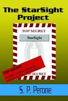 Cover of The Starsight Project by S.P. Perone