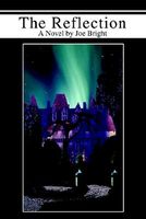 Cover of The Reflection by Joe Bright